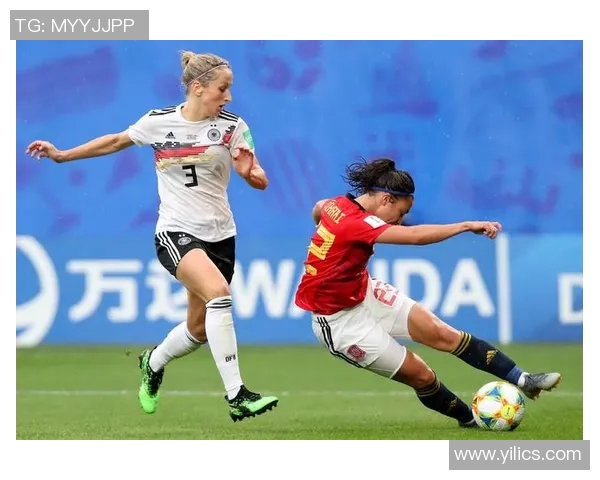 德国女足与西班牙女足对决前瞻分析及比赛结果预测 德国女足与西班牙女足对决前瞻分析及比赛结果预测