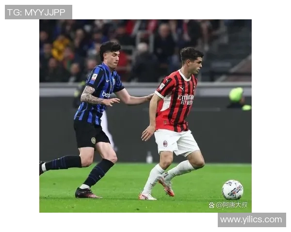 意杯激战AC米兰对决都灵争夺晋级名额精彩纷呈的足球盛宴即将上演