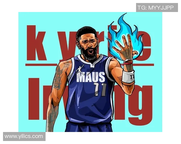 凯里欧文的篮球生涯与个人魅力探讨:从天才少年到NBA巨星的成长之路 凯里欧文的篮球生涯与个人魅力探讨:从天才少年到NBA巨星的成长之路